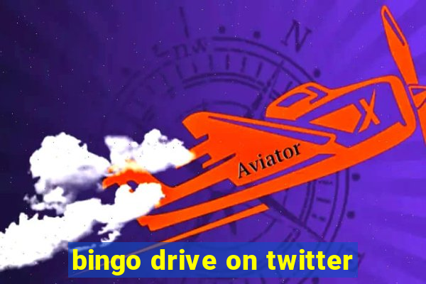 bingo drive on twitter